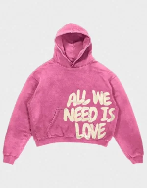 All We Need Is Love Hoodie